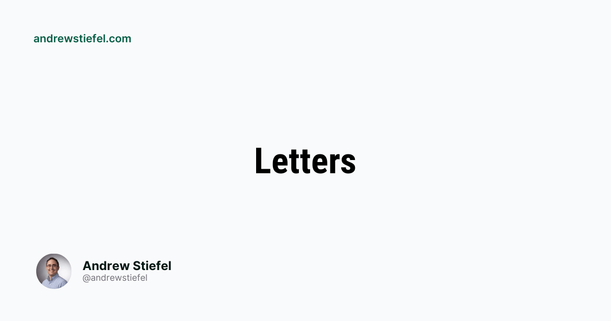 Letters Andrew Stiefel letters-andrew-stiefel